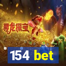 154 bet